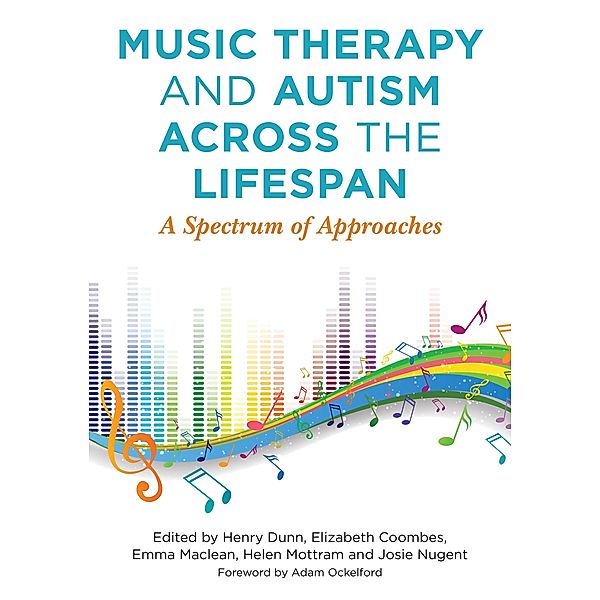 Music Therapy and Autism Across the Lifespan