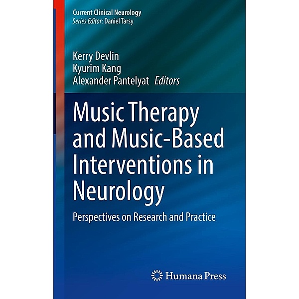 Music Therapy and Music-Based Interventions in Neurology / Current Clinical Neurology