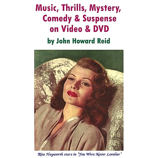 Music, Thrills, Mystery, Comedy & Suspense on Video & DVD / John Howard Reid, John Howard Reid