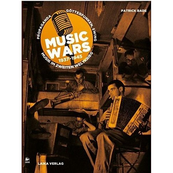 Music Wars 1937-1945, Patrick Bade