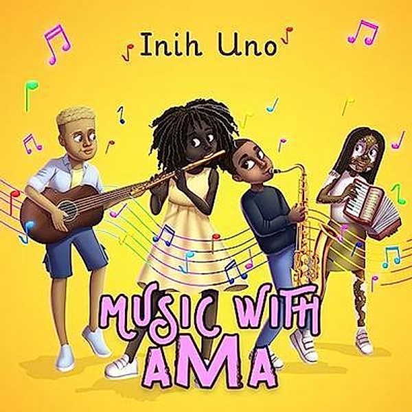 MUSIC WITH AMA (ADVENTURES WITH AMA SERIES), Inih Uno