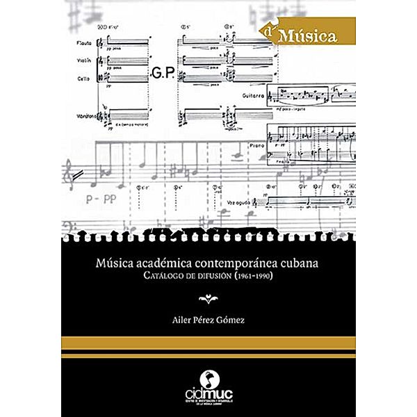 Música académica contemporánea cubana, Ailer Pérez Gómez