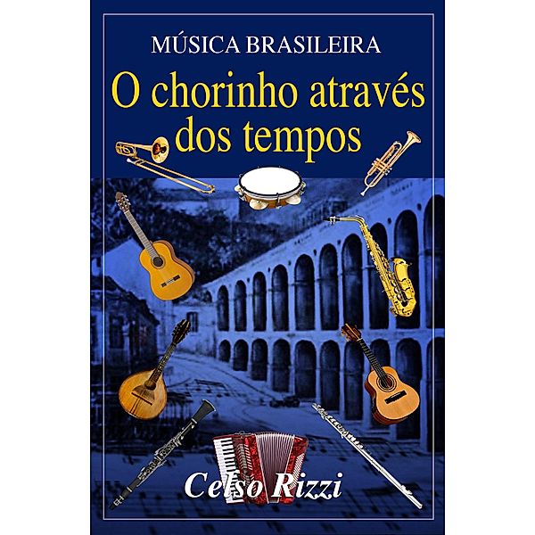 Música brasileira, Celso Rizzi