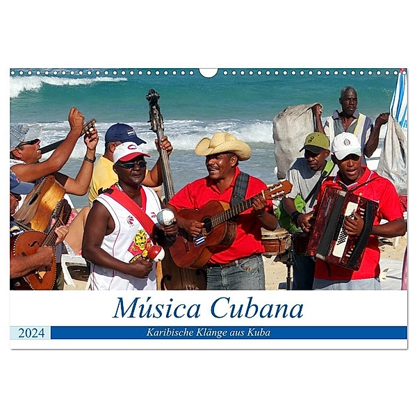 Música Cubana - Karibische Klänge aus Kuba (Wandkalender 2024 DIN A3 quer), CALVENDO Monatskalender, Henning von Löwis of Menar
