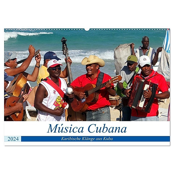 Música Cubana - Karibische Klänge aus Kuba (Wandkalender 2024 DIN A2 quer), CALVENDO Monatskalender, Henning von Löwis of Menar