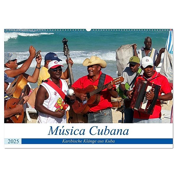 Música Cubana - Karibische Klänge aus Kuba (Wandkalender 2025 DIN A2 quer), CALVENDO Monatskalender, Calvendo, Henning von Löwis of Menar