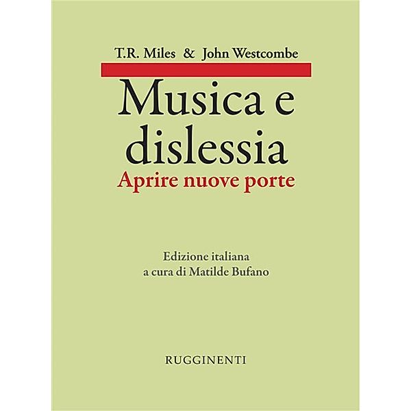 Musica e dislessia, John Westcombe, T. R. Miles