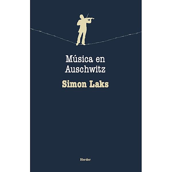 Música en Auschwitz, Simon Laks