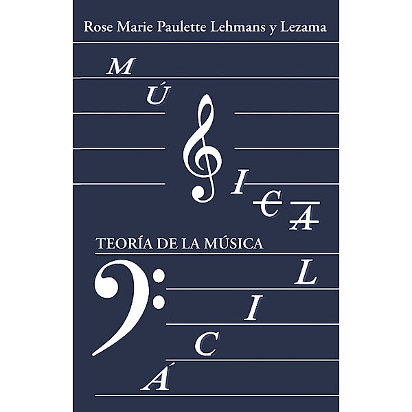 Música Fácil, Rose Marie Paulette Lehmans y Lezama