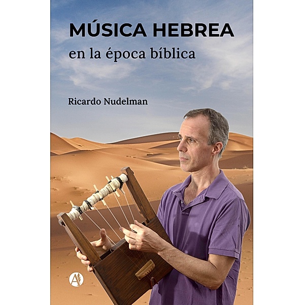 Música hebrea en la época bíblica, Ricardo Nudelman