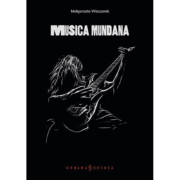 Musica Mundana, Malgorzata Wieczorek