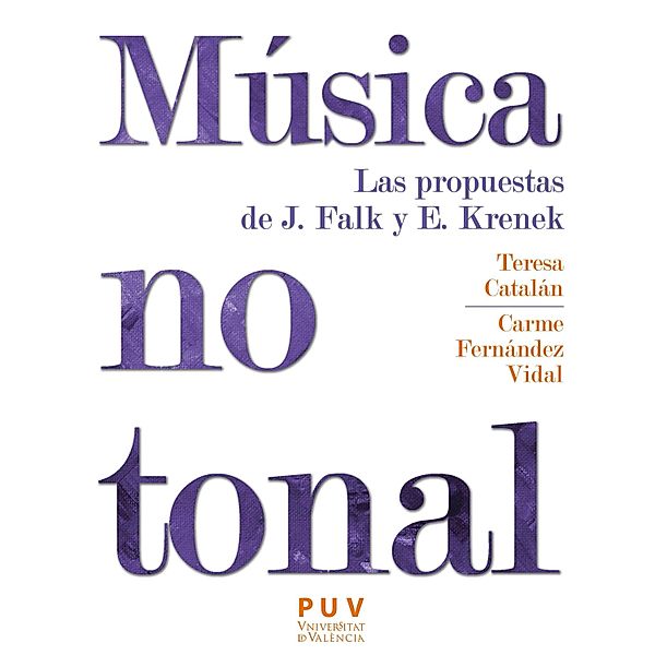 Música no tonal / Estètica&Crítica Bd.31, Teresa Catalán Sánchez, Carme Fernández Vidal