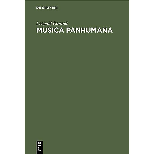 Musica Panhumana, Leopold Conrad