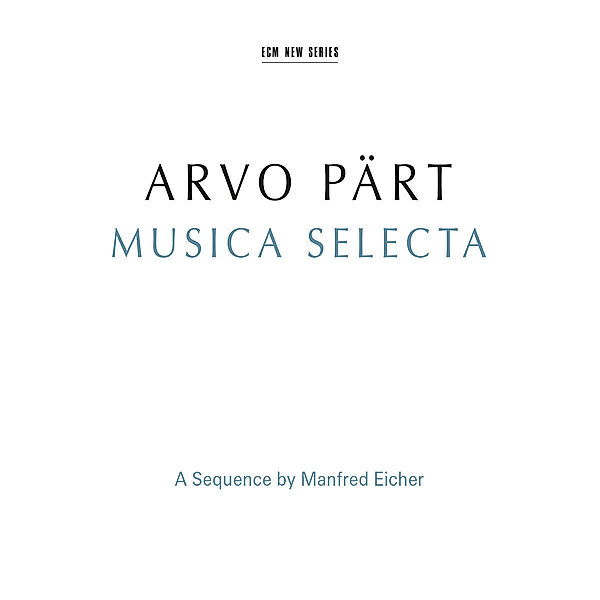 Musica Selecta, Arvo Pärt