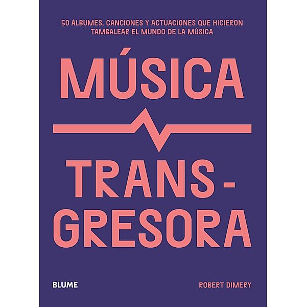 Música transgresora, Robert Dimery