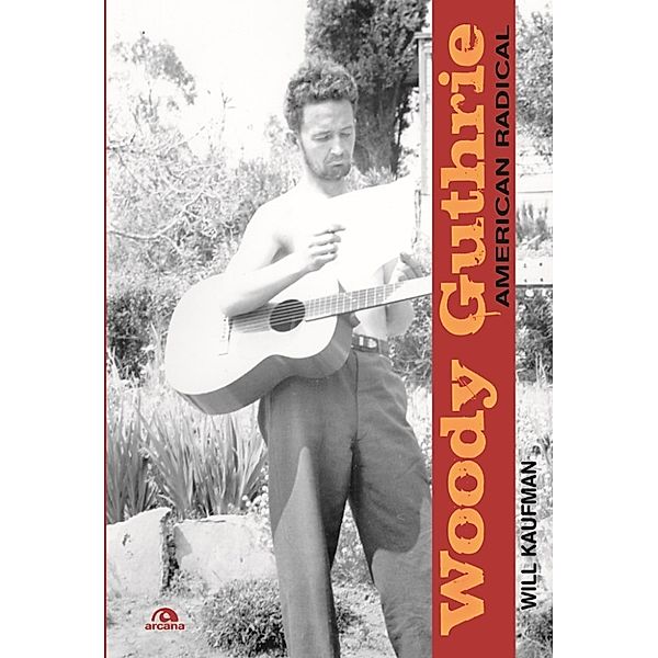 Musica: Woody Guthrie, Will Kaufman