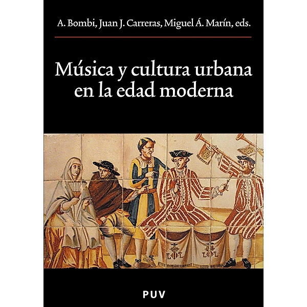 Música y cultura urbana en la Edad Moderna / Oberta, Aavv