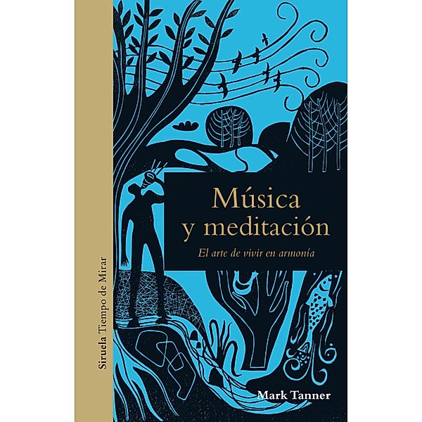 Música y meditación / Tiempo de Mirar Bd.16, Mark Tanner