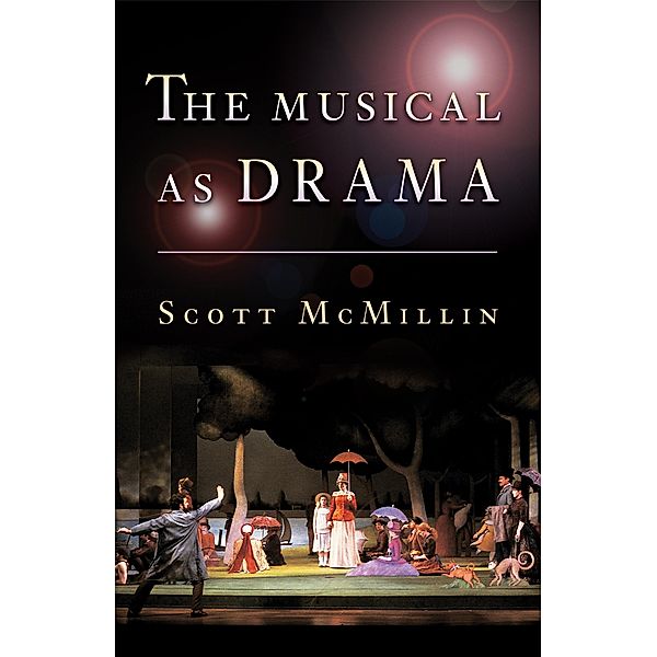 Musical as Drama, Scott McMillin