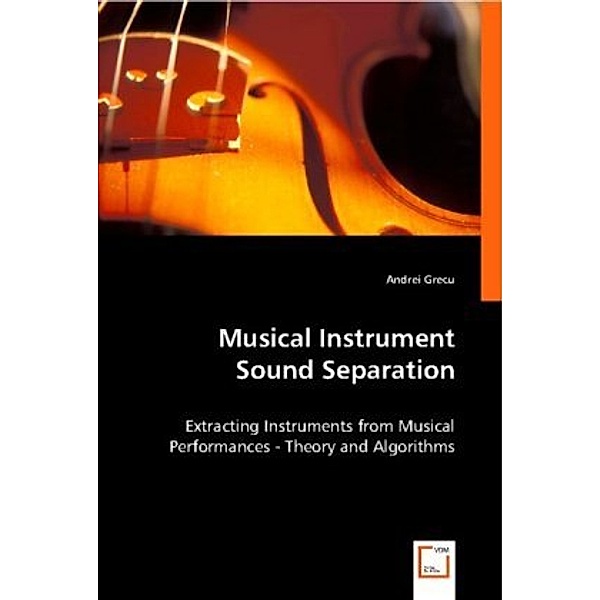 Musical Instrument Sound Separation, Andrei Grecu