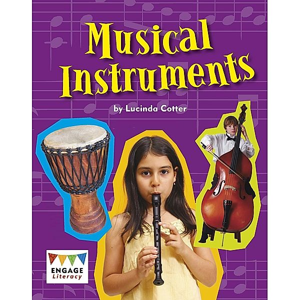 Musical Instruments / Raintree Publishers, Lucinda Cotter