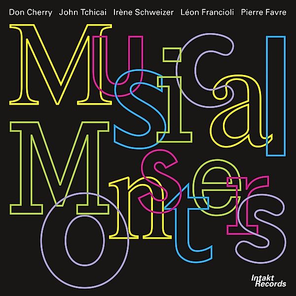 Musical Monsters, D. Cherry, J. Tchicai, I. Schweizer, L. Francioli