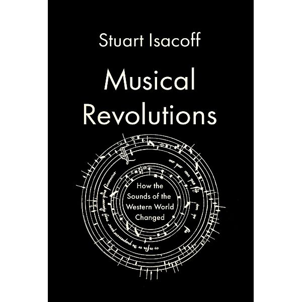 Musical Revolutions, Stuart Isacoff