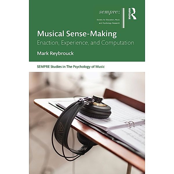 Musical Sense-Making, Mark Reybrouck