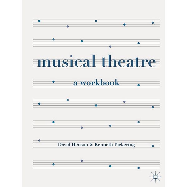 Musical Theatre, David Henson, Kenneth Pickering