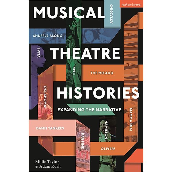 Musical Theatre Histories, Millie Taylor, Adam Rush