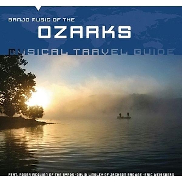 Musical Travel Guide: Banjo Music Of The Ozarks, Diverse Interpreten