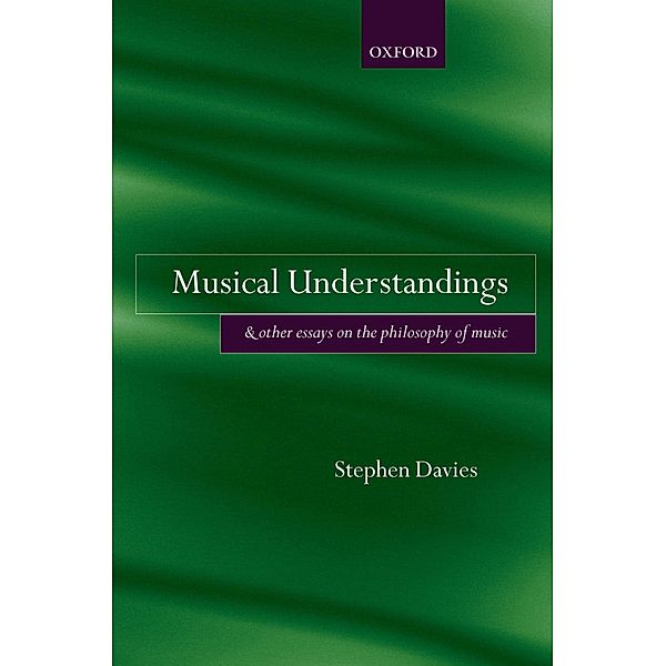 Musical Understandings, Stephen Davies