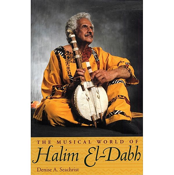 Musical World Of Halim El-Dabh, Denise Seachrist