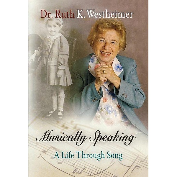 Musically Speaking / Personal Takes, Ruth K. Westheimer