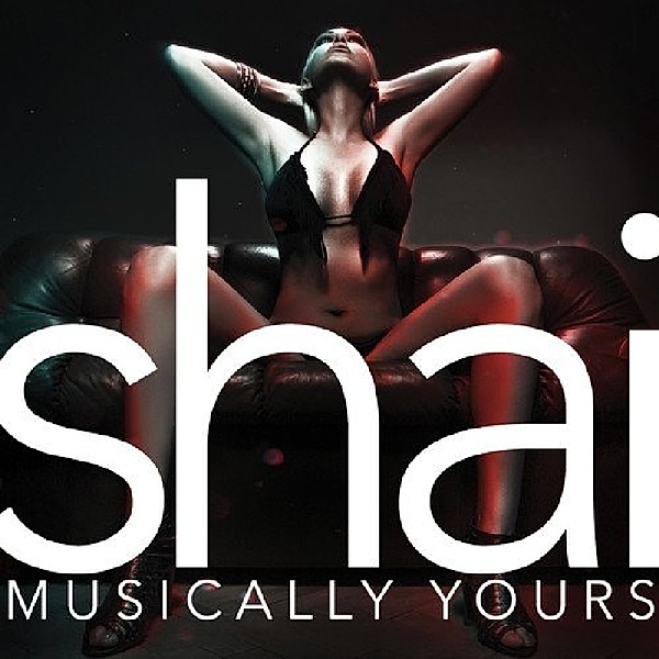 Musically Yours, Shai