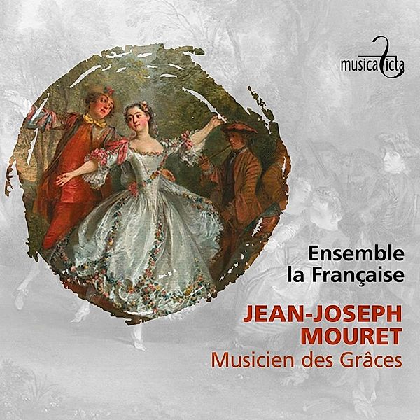 Musicien des Graces, Remandet, Lestienne, Ensemble La Francaise