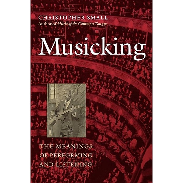 Musicking / Music / Culture, Christopher Small