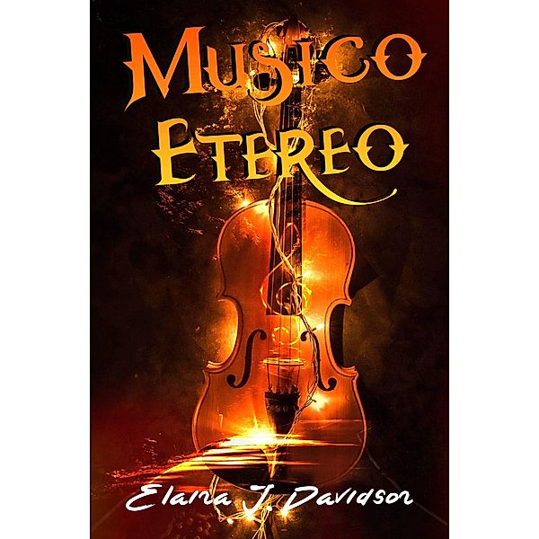 Músico etéreo, Elaina J. Davidson