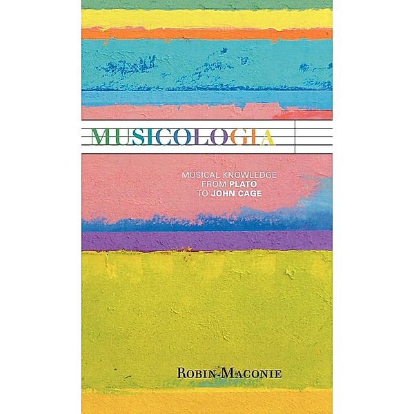 Musicologia, Robin Maconie