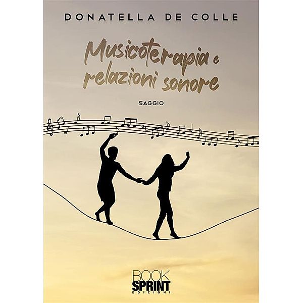 Musicoterapia e relazioni sonore, Donatella de Colle