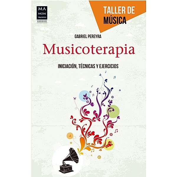 Musicoterapia / Taller de música, Gabriel Pereyra