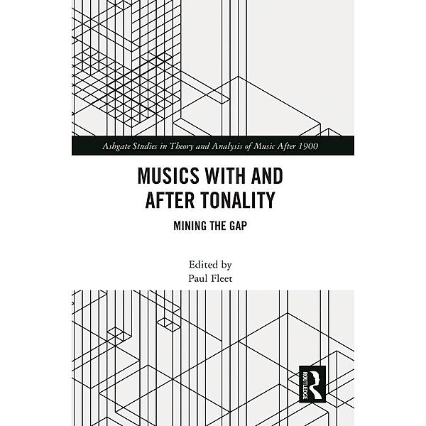 Musics with and after Tonality