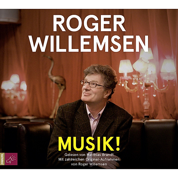 Musik!,2 Audio-CDs, Roger Willemsen