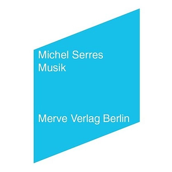 Musik, Michel Serres