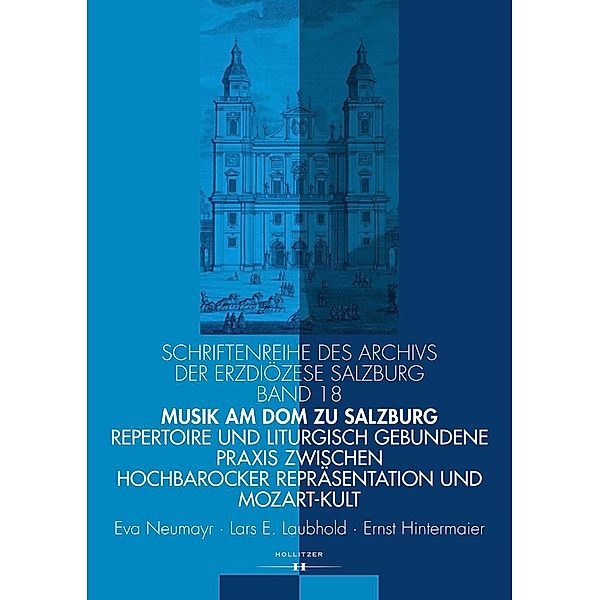 Musik am Dom zu Salzburg, Eva Neumayr, Lars E. Laubhold, Ernst Hintermaier