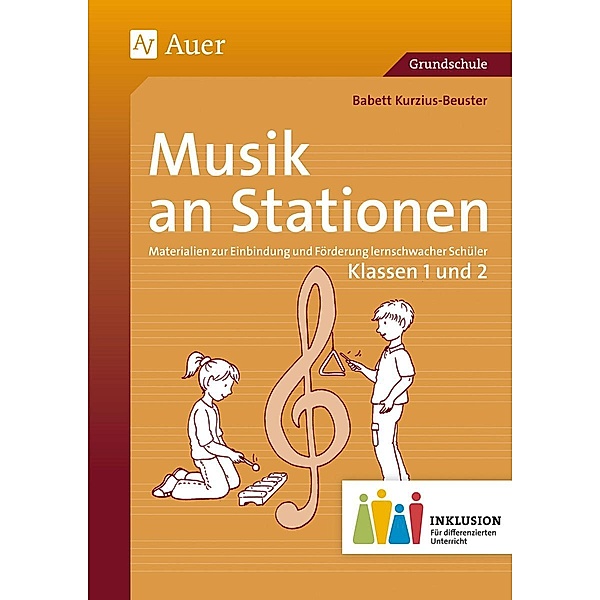 Musik an Stationen Inklusion 1/2, m. 1 CD-ROM, Babett Kurzius-Beuster