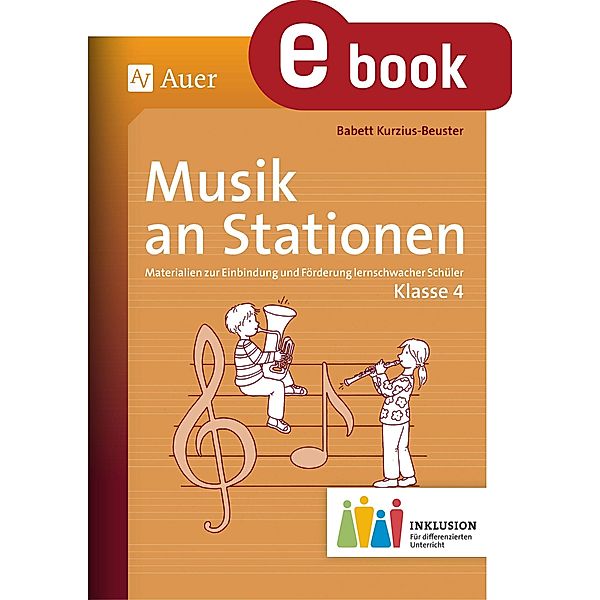 Musik an Stationen Inklusion 4, Babett Kurzius-Beuster