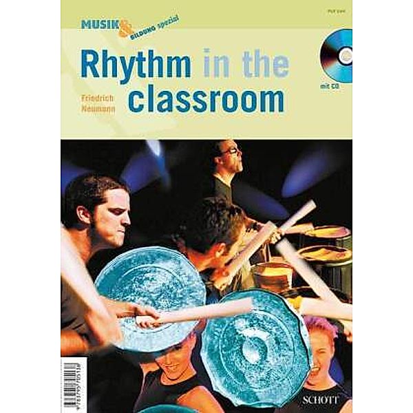 Musik & Bildung spezial / Rhythm in the Classroom, m. Audio-CD, Friedrich Neumann