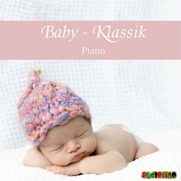 Musik-CD: Baby-Klassik: Piano, Kai Dorenkamp