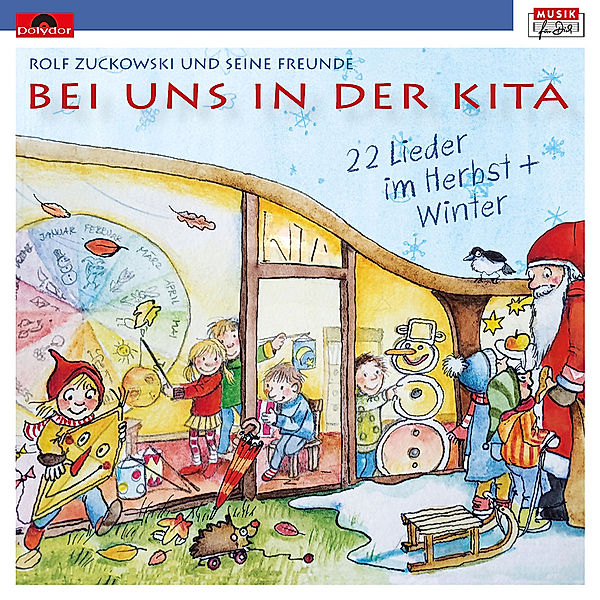 Musik-CD: Bei uns in der Kita – Lieder im Herbst und Winter, Rolf Zuckowski